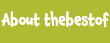 About thebestof